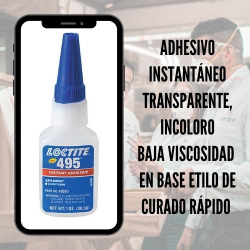PEGAMENTO ADHESIVO LOCTITE 495